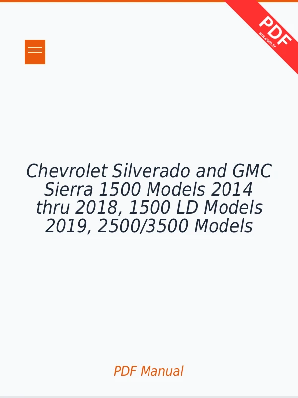 Chevrolet Silverado and GMC Sierra 1500 Models 2014 thru 2018, 1500 LD Models 2019, 2500/3500 Models 2015 thru 2019 Repair Manual Download PDF Full
