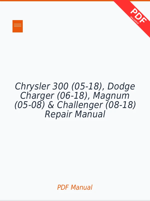 Chrysler 300 (05-18), Dodge Charger (06-18), Magnum (05-08) & Challenger (08-18) Repair Manual Download PDF Full