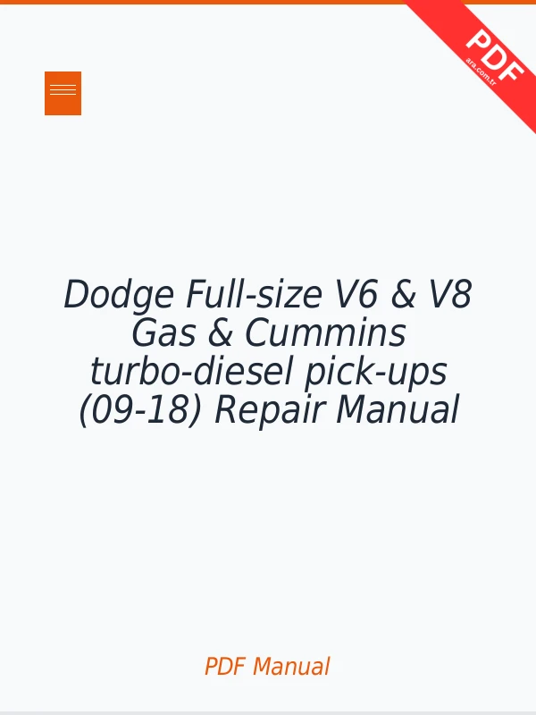 Dodge Full-size V6 & V8 Gas & Cummins turbo-diesel pick-ups (09-18) Repair Manual Download PDF Full