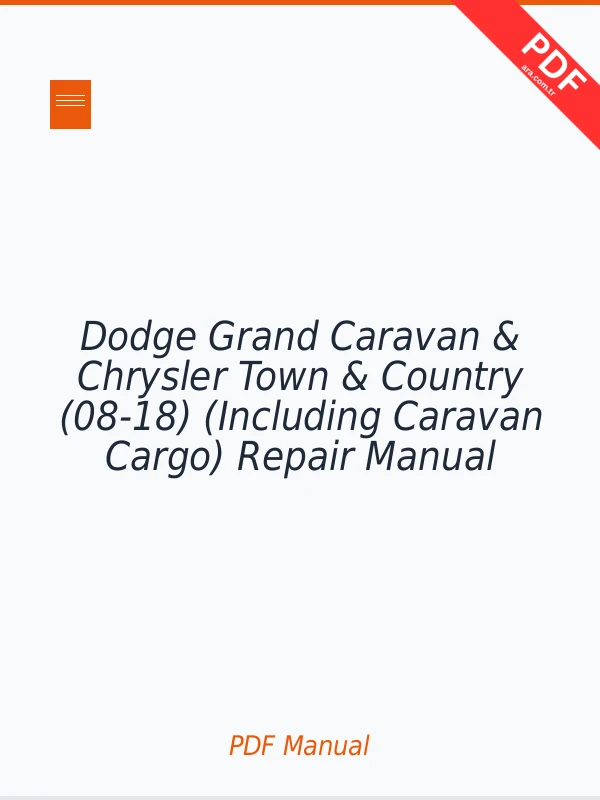 Dodge Grand Caravan & Chrysler Town & Country (08-18) (Including Caravan Cargo) Repair Manual Download PDF Full