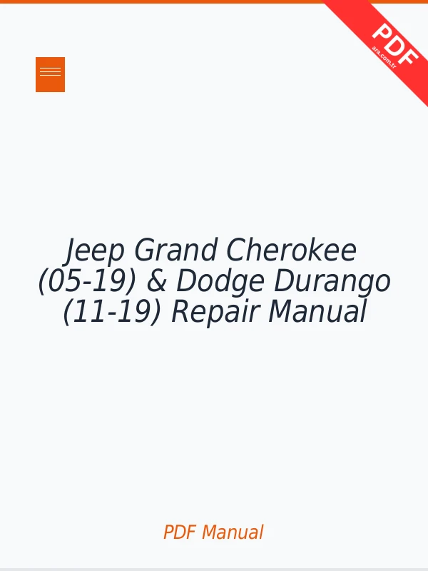 Jeep Grand Cherokee (05-19) & Dodge Durango (11-19) Repair Manual Download PDF Full