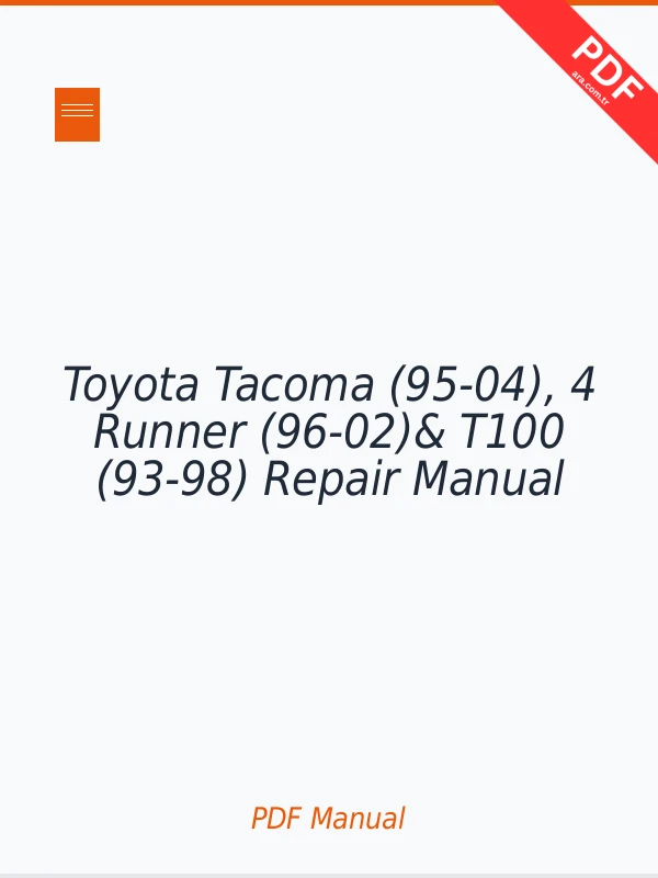 Toyota Tacoma (95-04), 4 Runner (96-02)& T100 (93-98) Repair Manual Download PDF Full